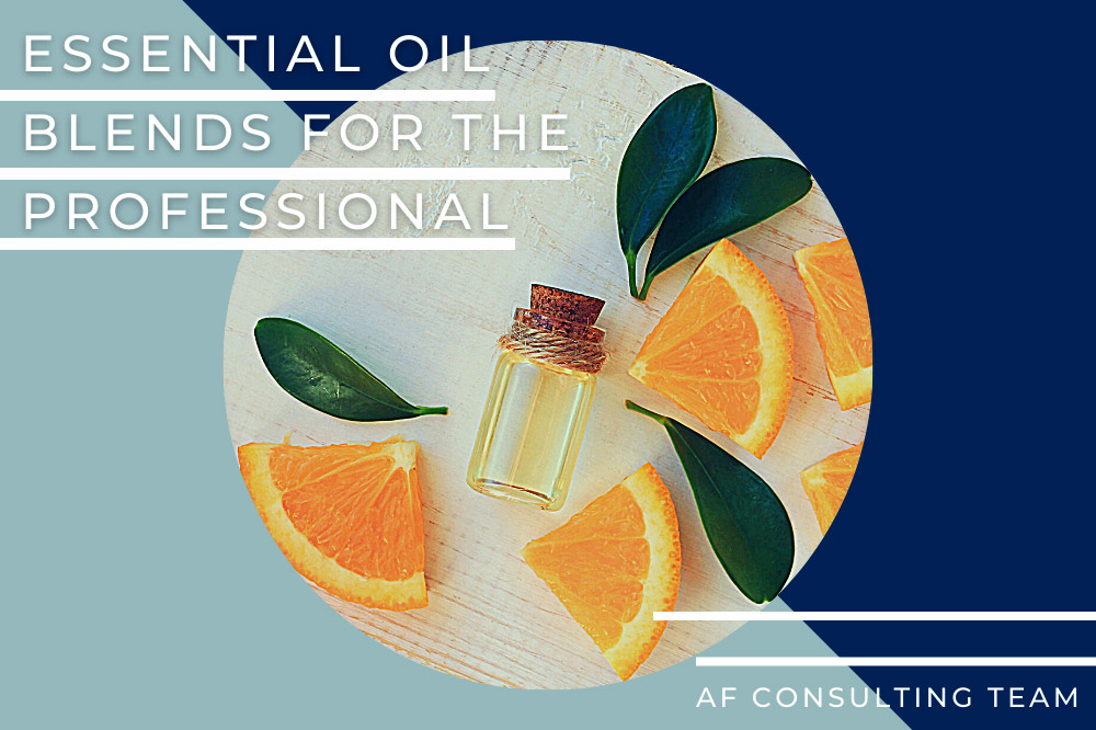Essential Oil Blends for the Professional