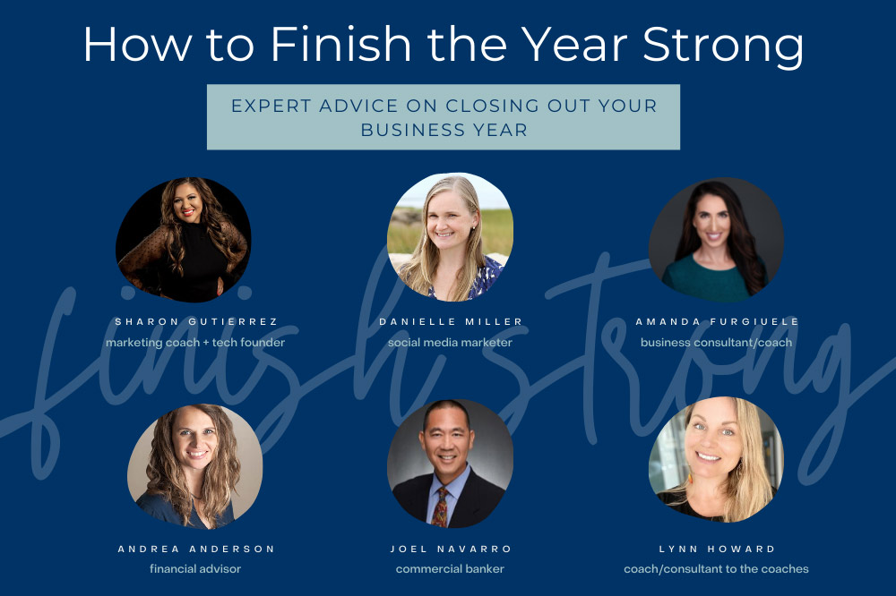 How to Finish the Year Strong: Expert Advice on Closing Out Your Business Year