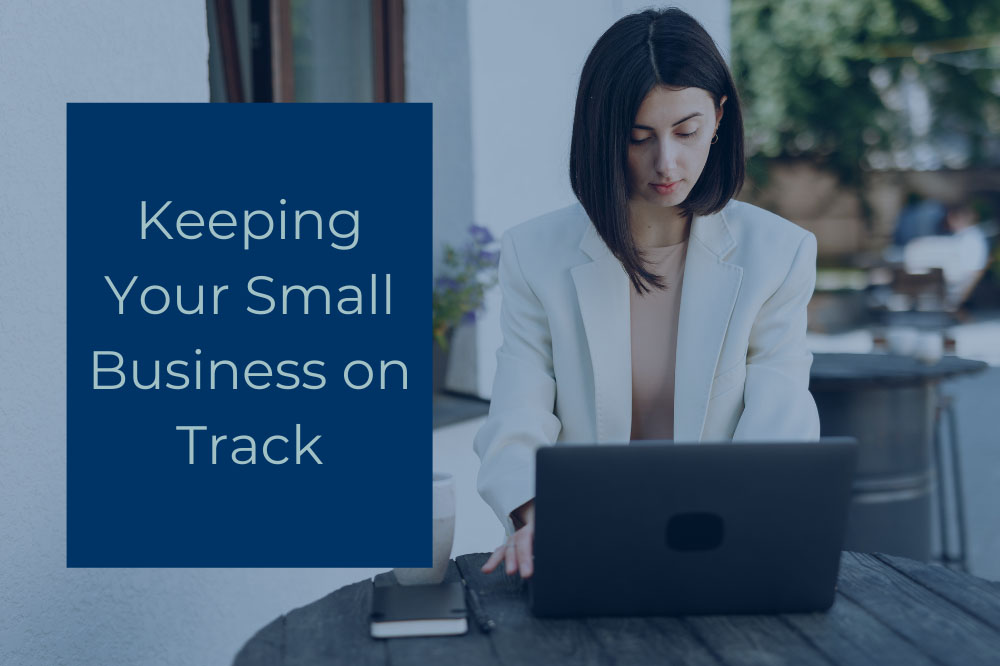 Keeping Your Small Business on Track