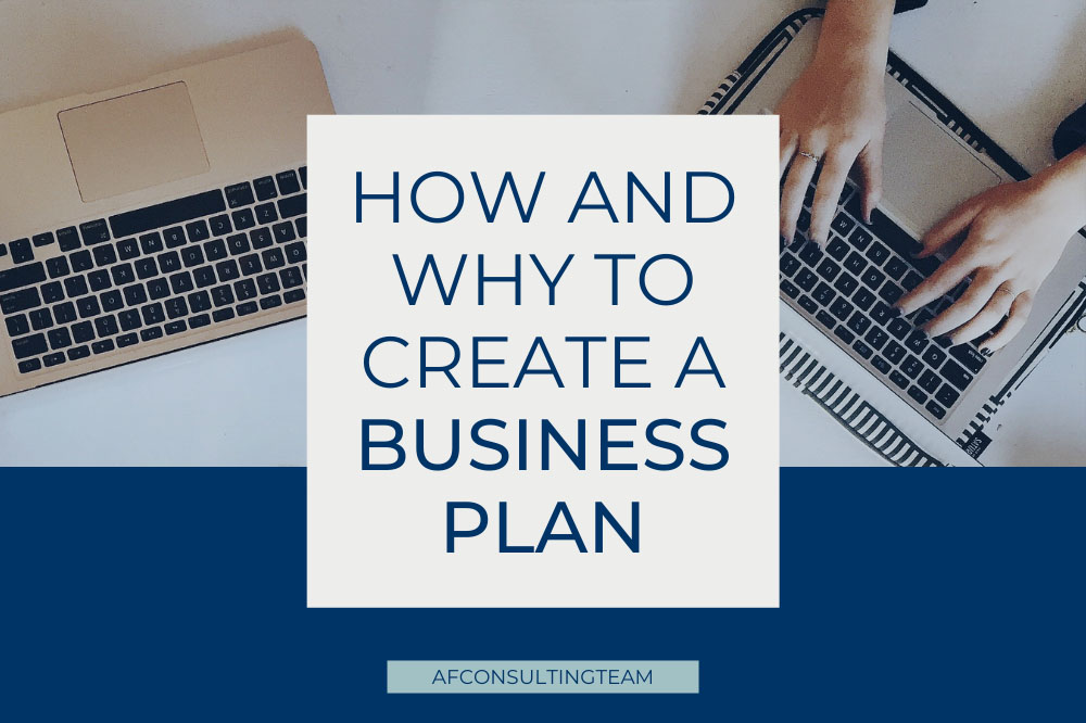 How and Why to Create a Business Plan