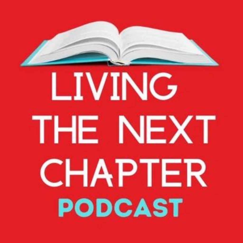 Living the Next Chapter Podcast