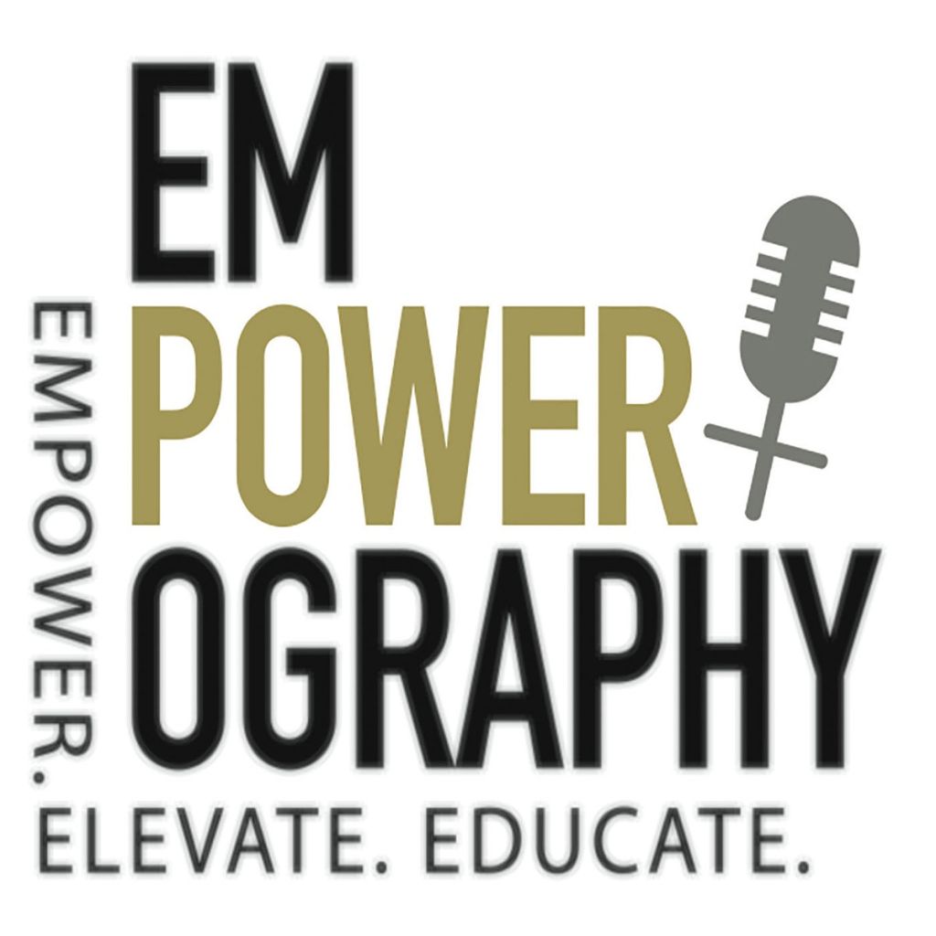 Empowerography Podcast
