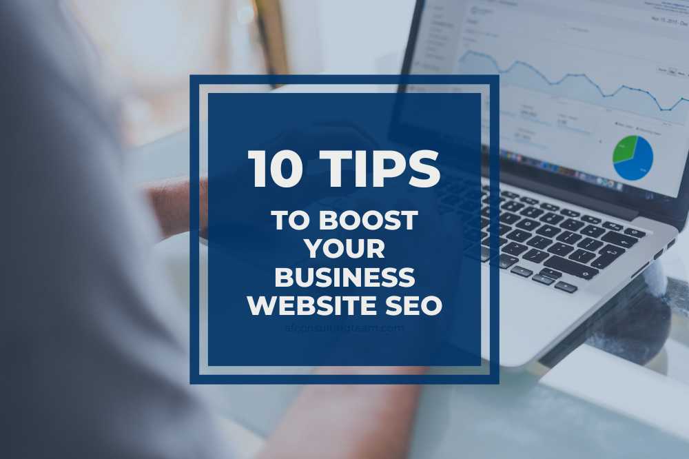 10 tips to boost seo for your business website